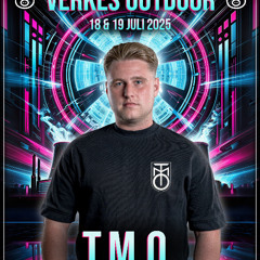 Warm-up mix Verkes Outdoor 2025 by: T.M.O.