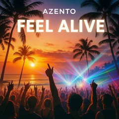 FEEL ALIVE