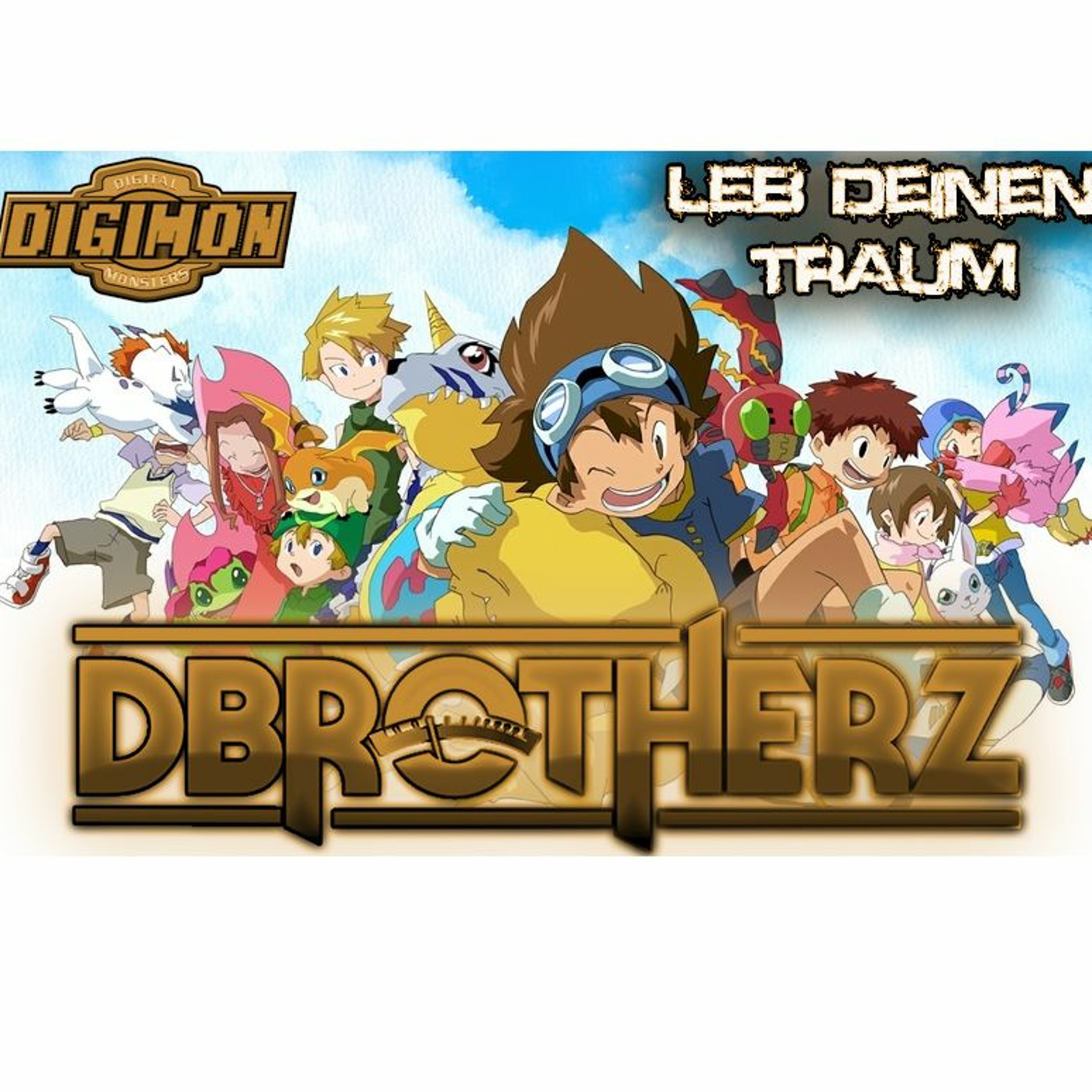 dBrotherz x Digimon - Leb Deinen Traum (2020 UK HC DJ Mix) episode artwork
