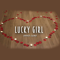 Lucky girl-Onyx Cane