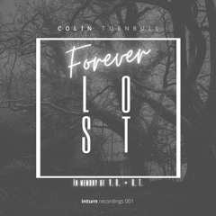 Forever Lost - Colin Turnbull - Inturn recordings 001
