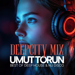 Umut Torun - DeepCity Mix 2