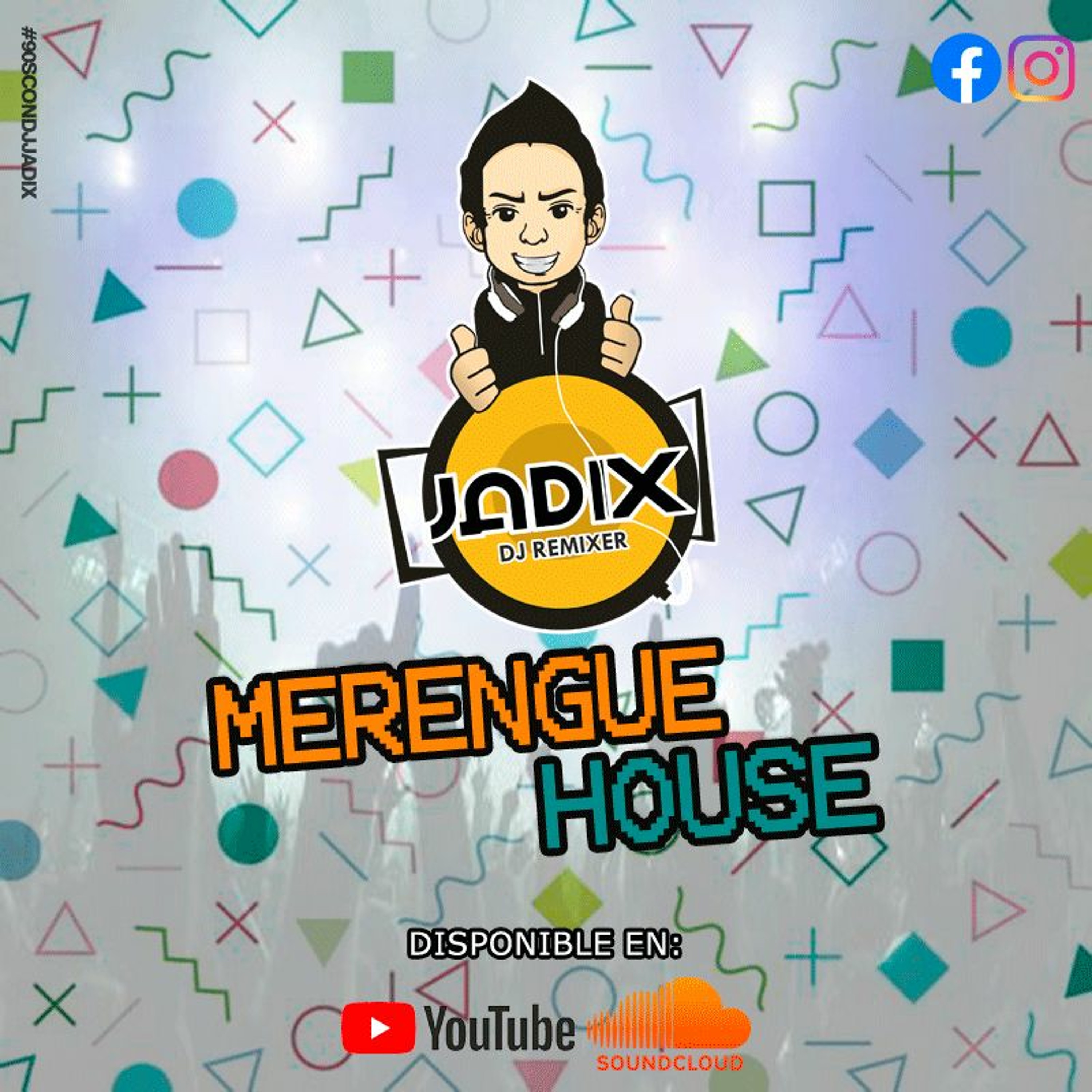 DJ JADIX - 90'S CON DJ JADIX VOL. 01 (MERENGUE HOUSE) episode artwork