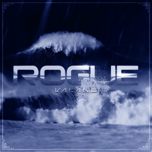 Kalane - Rogue (FREE DL)