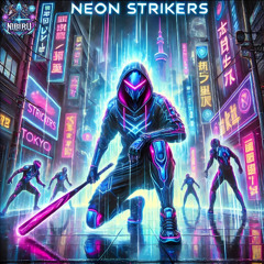 Неоновые Воины | Neon Strikers