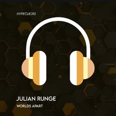 Julian Runge - Worlds Apart