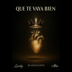 Que te vaya bien - Blanco Mate