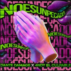 No Es Un Pecado - Dante Damage & 4NDY (OriginalMix)