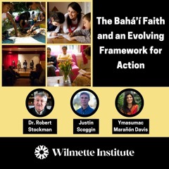 The Bahá’íFaith And An Evolving Framework For Action