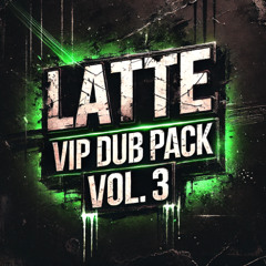 LATTE VIP PACK VOL.3 (OUT NOW)