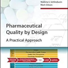 [GET] EPUB 📥 Pharmaceutical Quality by Design: A Practical Approach (Advances in Pha
