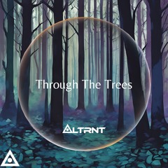 Through The Trees