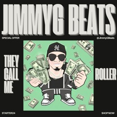 JimmyG Beats - They Call Me Roller