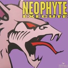 Neophyte - Execute