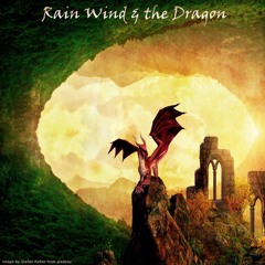Rain Wind＆the Dragon (Legend of the Lin)