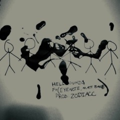 STICKMAN DREAM$ FT (EYENOTE,  MATT BAG$)  PROD. ZODIACC