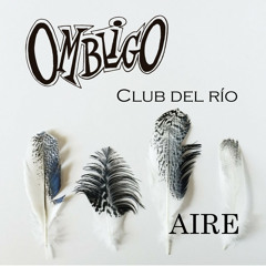 Aire (feat. Club del Río)
