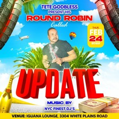 TETE GOD BLESS ROUND ROBIN CALLED UPDATE