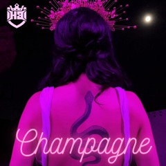 CHAMPAGNE (HeeBeatz Remix)