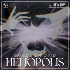 dxsbond vs Rose Quartz - HELIOPOLIS [F/C VOLITIONS LIBERAL INVITATIONAL II]]
