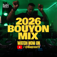 2026 BOUYON MIX | DAT IS IT | WATCH ON YOUTUBE