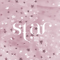 STAR | Viên Nhi ft IMQ