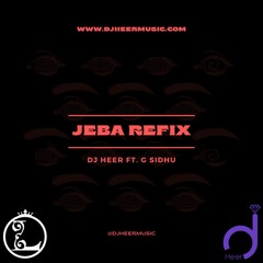 Jeba Refix ft. G Sidhu