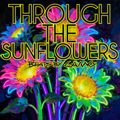 THROUGH THE SUNFLOWERS
