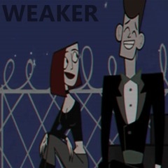 Weaker (prod. Valious x Malloy)