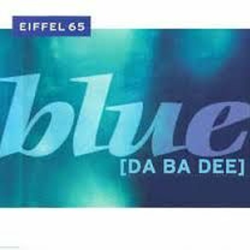 Eiffel 65 - Blue (2020 EXMO Bootleg) [Da Ba Dee]