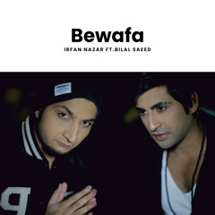 Bewafa (feat. Bilal Saeed)