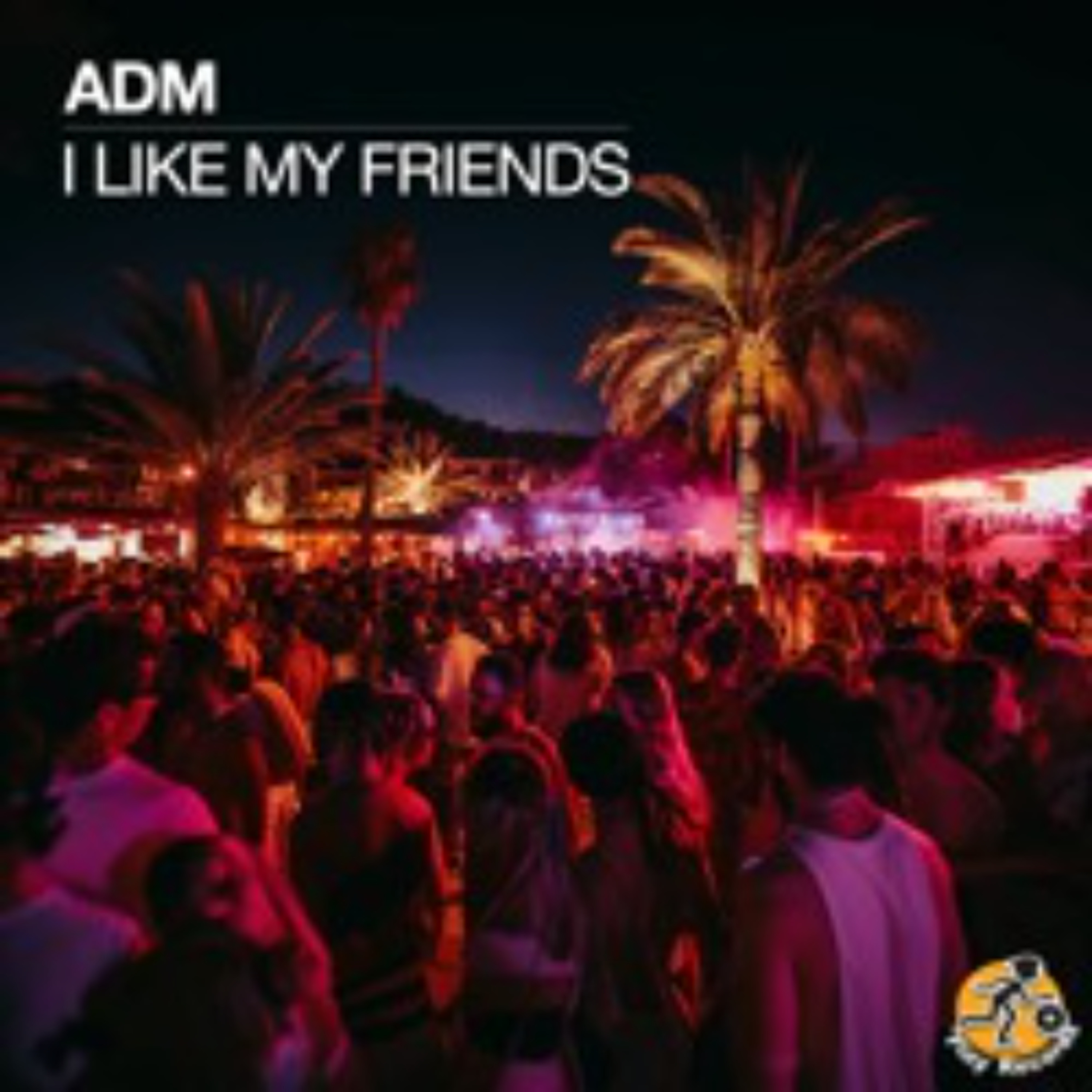 Adam Blare / I Like My Friends (Original Mix) episode artwork