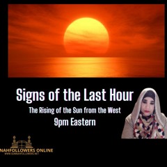 Signs of the Last Hour Session 18