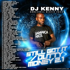 DJ KENNY STILL GOT IT DANCEHALL MIX 2024