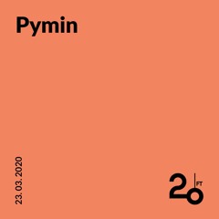 Pymin @ 20ft Radio - 23/03/2020