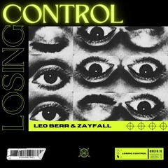 Leo Berr & Zayfall - Losing Control (Extended)