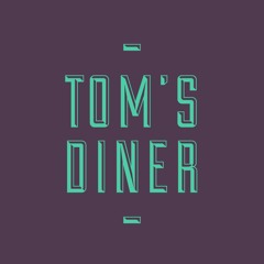 Tom's Diner (Extended Mix)