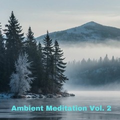 Ambient Meditation No. 20