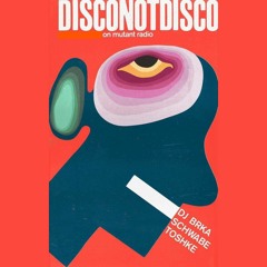 Disco Not Disco Takeover [08.10.2021]