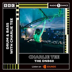 Radio 1 / The DNB60 / Charlie Tee's Boomtown Origin Set