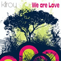 We are Love