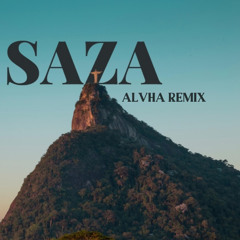 MDNTZ - SAZA (ALVHA REMIX)