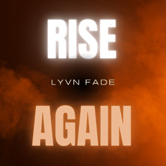 Rise Again – Lynn Fade | Dance-Pop & Pop-EDM