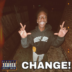 CHANGE!