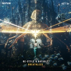 Re-Style & Rayvolt - Breathless
