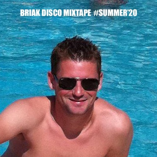 BRIAK DISCO MIXTAPE #SUMMER20
