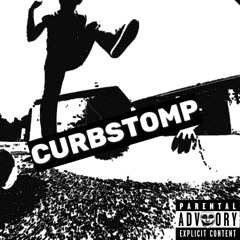 CURBSTOMP (Prod. Or.1ove)