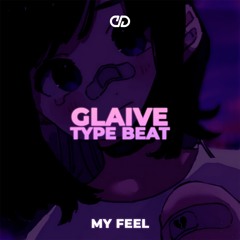 [FREE] glaive x ericdoa Type Beat - "My Feel"