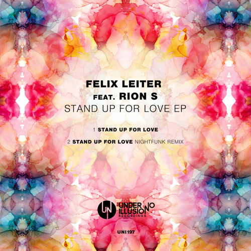 Felix Leiter - Stand Up For Love (feat. Rion S) [Under No Illusion]