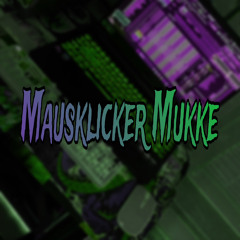 Mausklicker Mukke